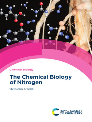 cover image of The Chemical Biology of Nitrogen